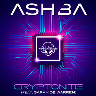 CRYPTONITE (ft. Sarah de Warren) OUT NOW🛸