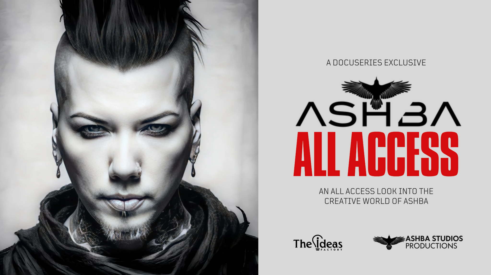 A DOCUSERIES EXCLUSIVE - ASHBA ALL ACCESS - AN ALL ACCESS LOOK INTO THE CREATIVE WORLD OF ASHBA